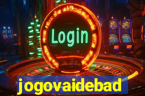 jogovaidebad