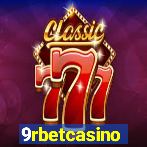 9rbetcasino