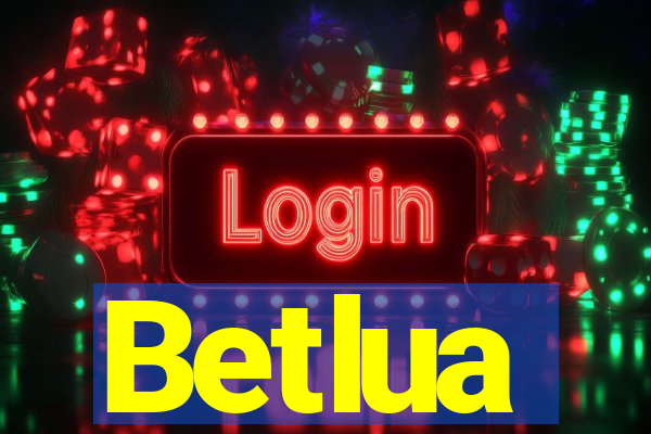 Betlua