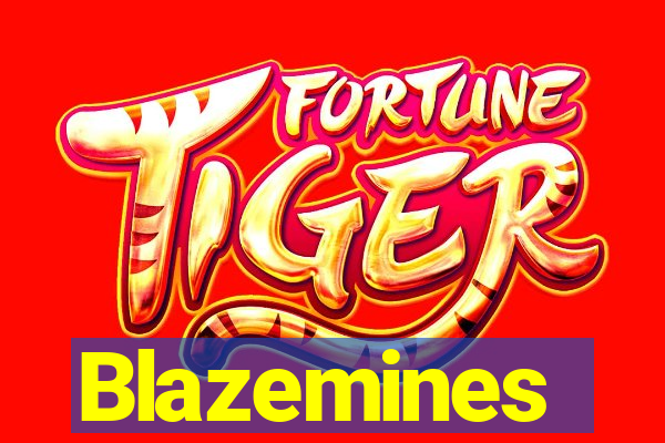 Blazemines