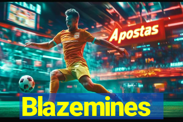 Blazemines