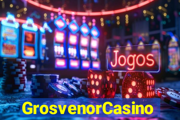 GrosvenorCasino