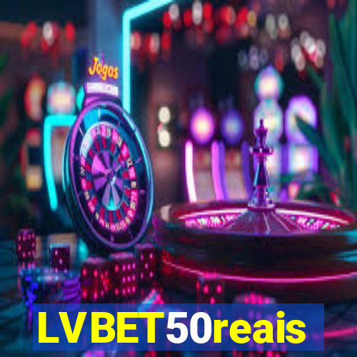 LVBET50reais