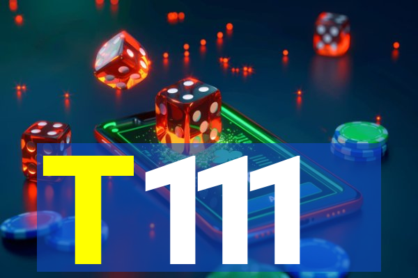 T111