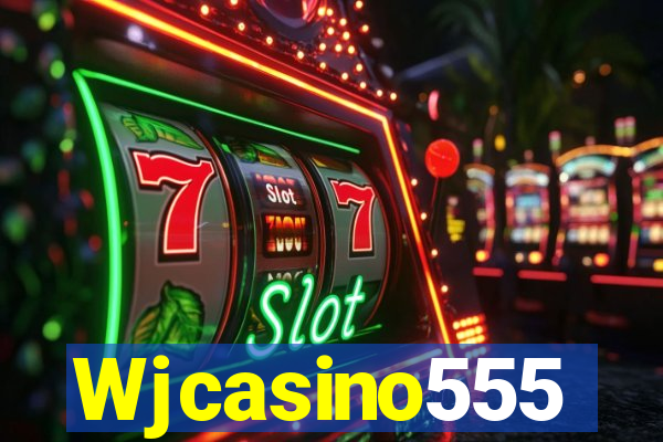 Wjcasino555