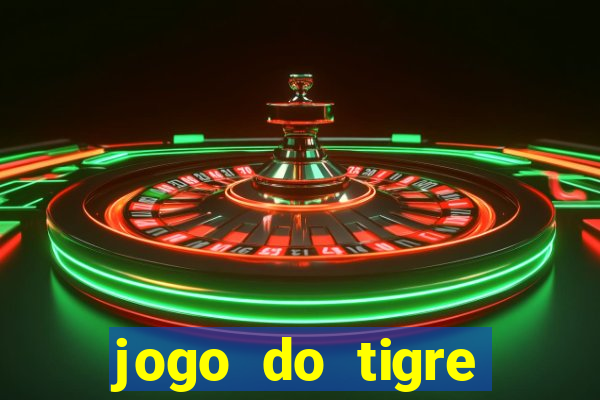 jogo do tigre minimo 1 real