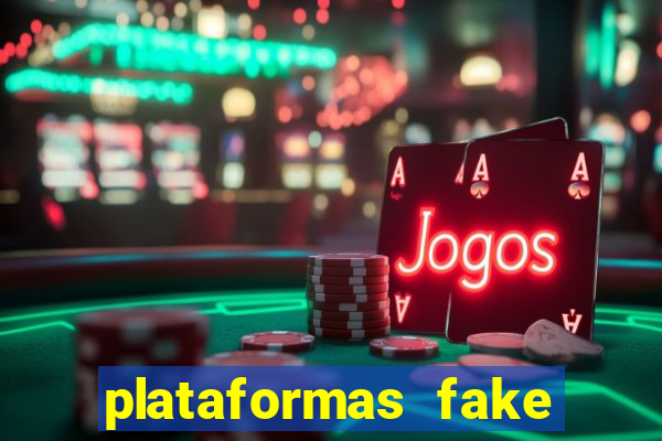 plataformas fake para brincar