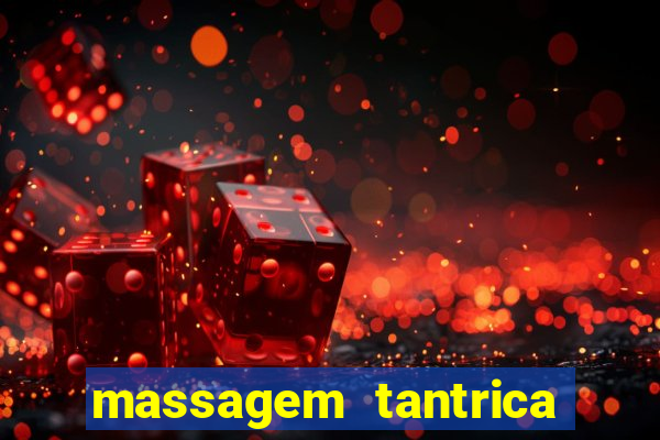 massagem tantrica porto alegre