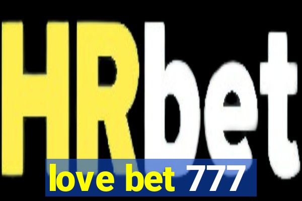 love bet 777