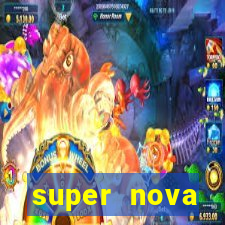 super nova itabirito supernova itabirito saude