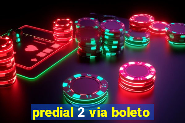 predial 2 via boleto