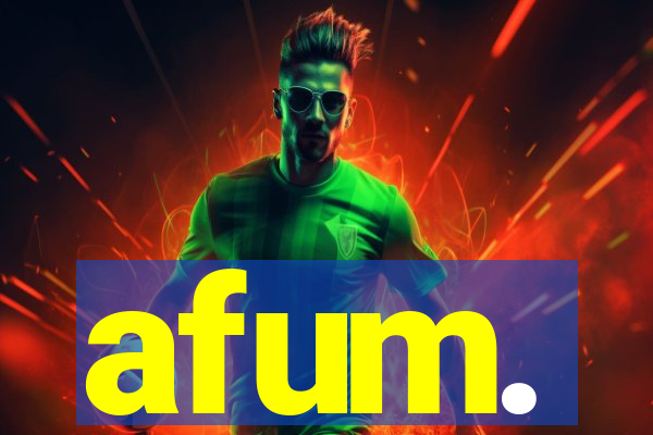 afum.