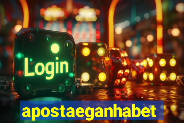 apostaeganhabet