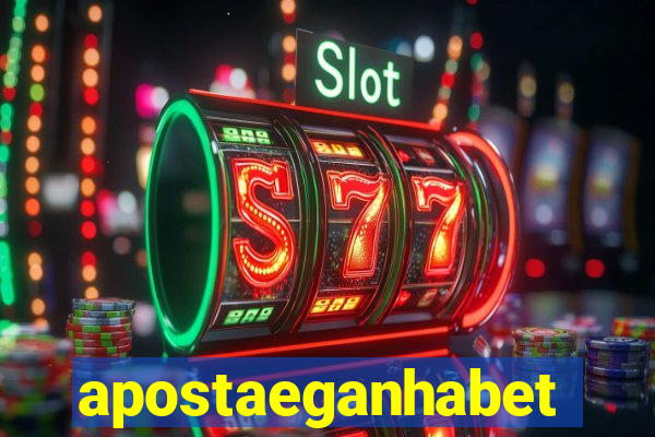 apostaeganhabet