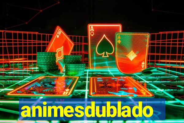 animesdublado