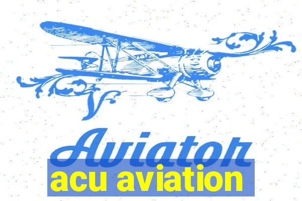 acu aviation