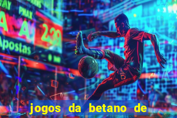 jogos da betano de 10 centavos