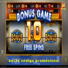 bet3k codigo promocional