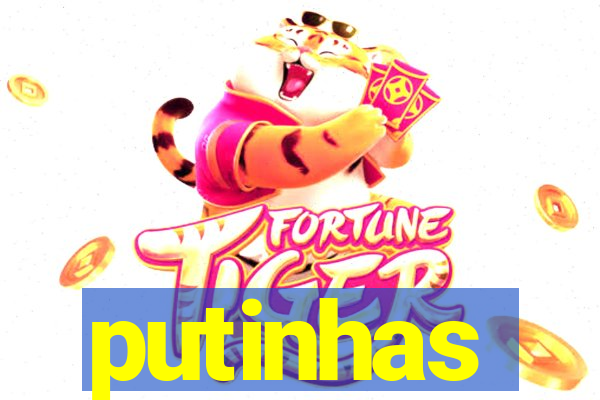 putinhas