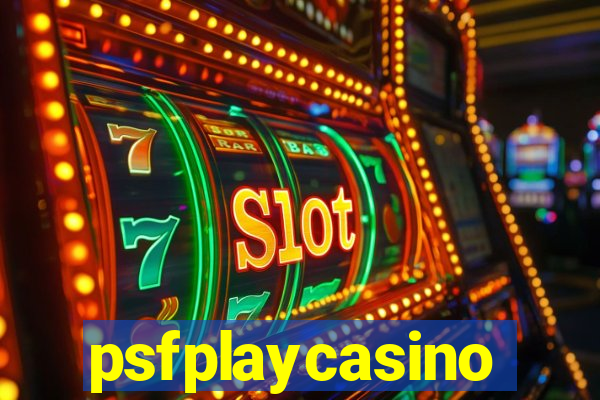 psfplaycasino