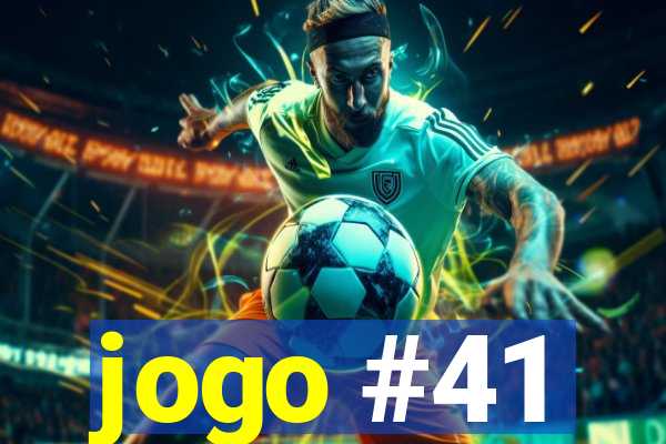 jogo #41