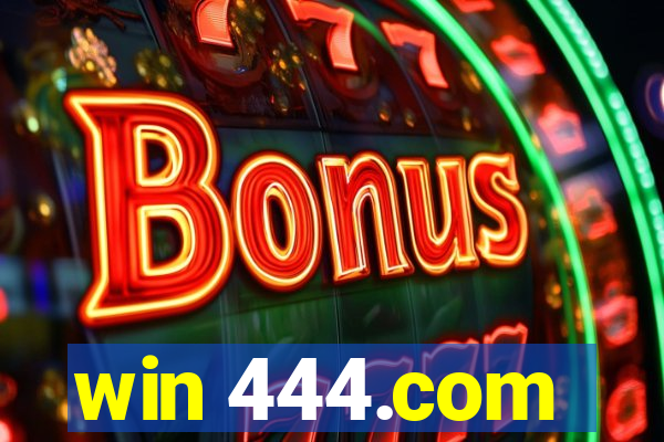 win 444.com