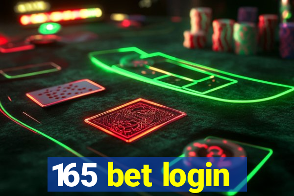 165 bet login