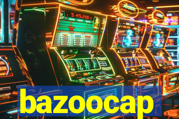 bazoocap