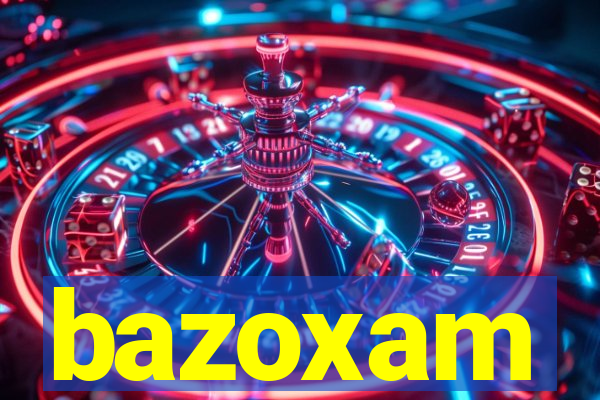 bazoxam