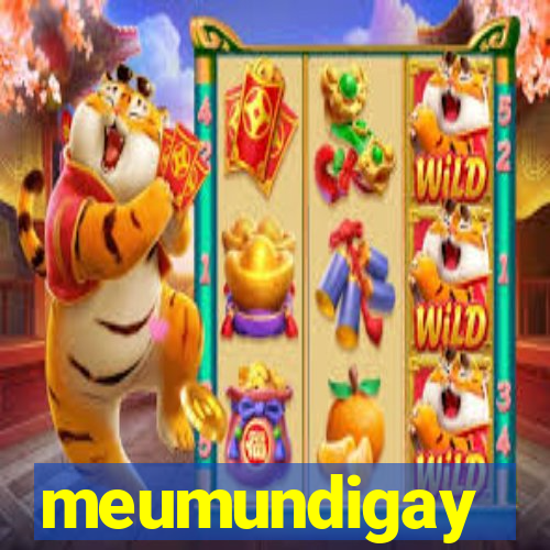 meumundigay