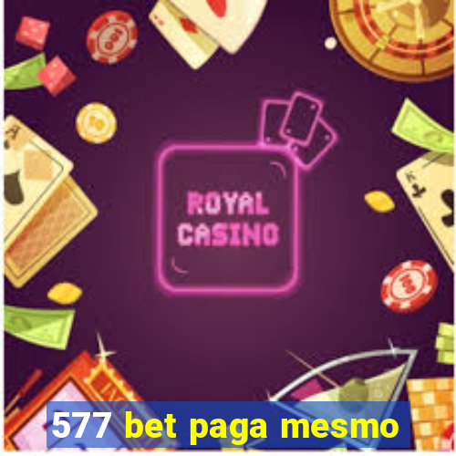 577 bet paga mesmo