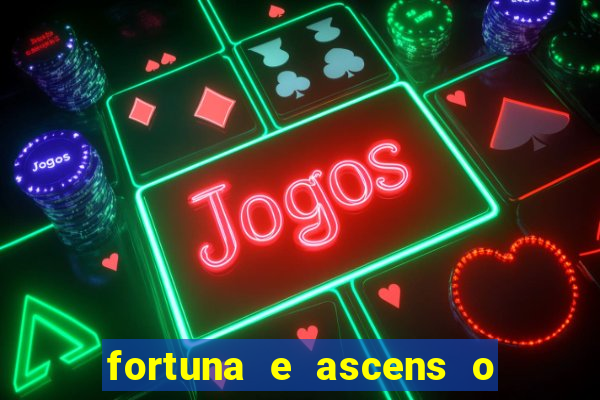 fortuna e ascens o livro pdf download