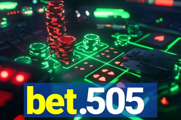 bet.505