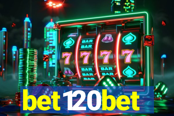 bet120bet