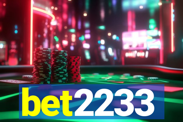 bet2233