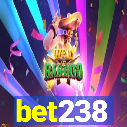 bet238