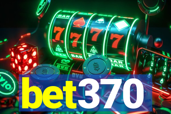 bet370