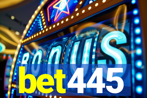 bet445