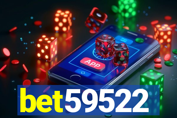 bet59522