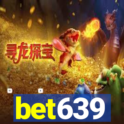 bet639