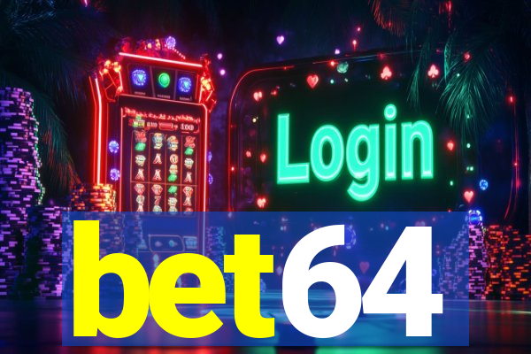 bet64