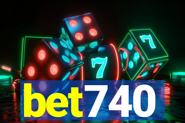 bet740