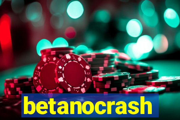 betanocrash