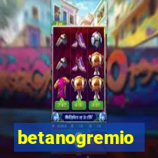 betanogremio