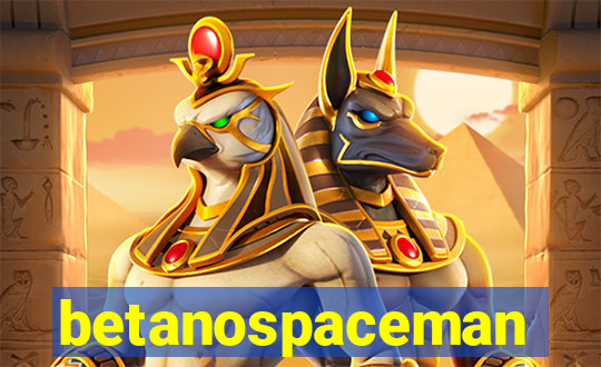 betanospaceman