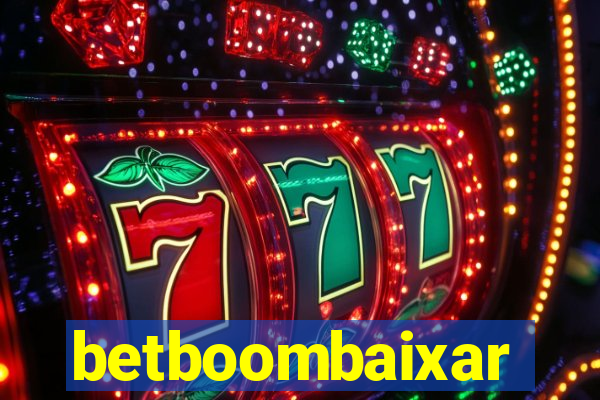 betboombaixar