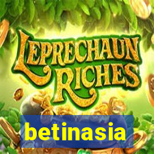 betinasia