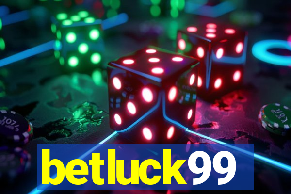 betluck99