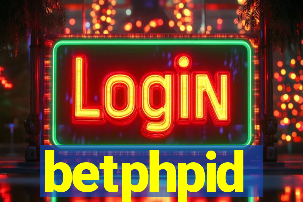 betphpid