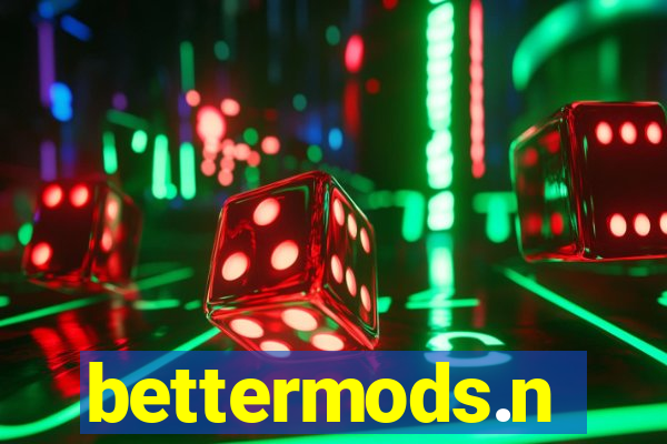 bettermods.n